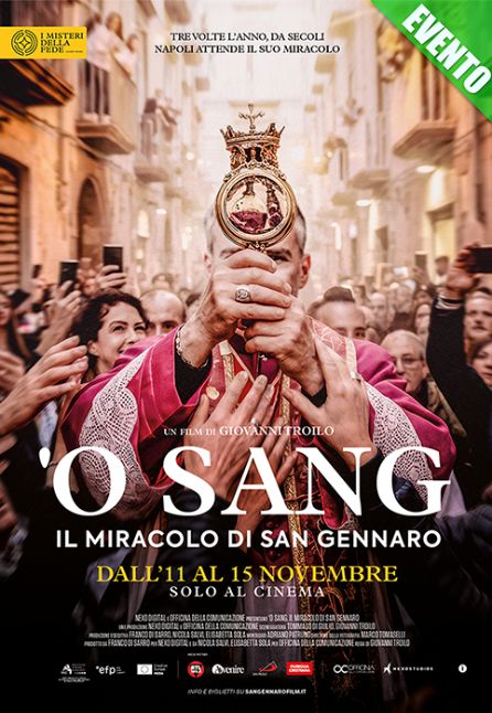 'O SANG. IL MIRACOLO DI SAN GENNARO