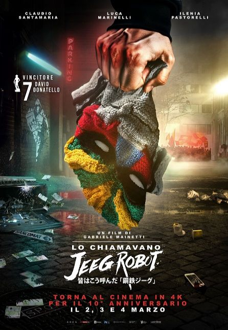 LO CHIAMAVANO JEEG ROBOT - 10 ANNIVERSARIO